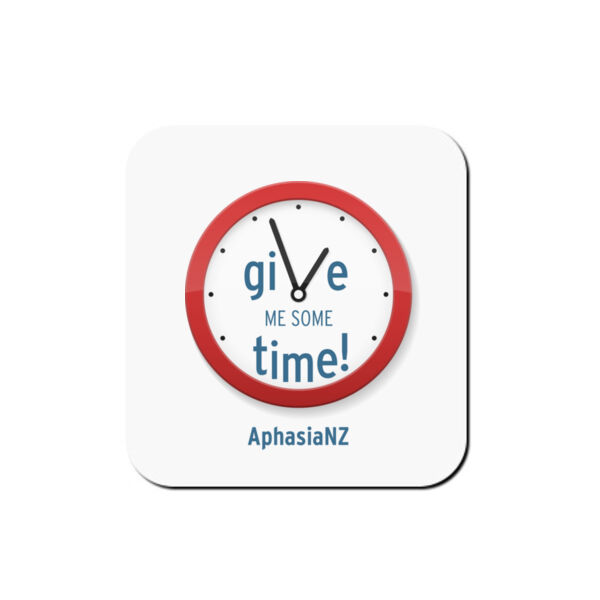 Give me time coaster - white background Thumbnail